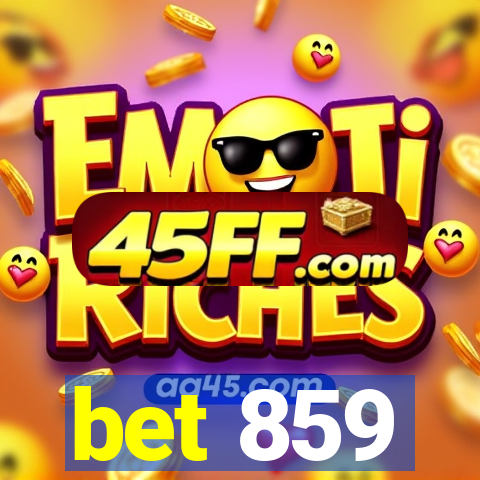 bet 859